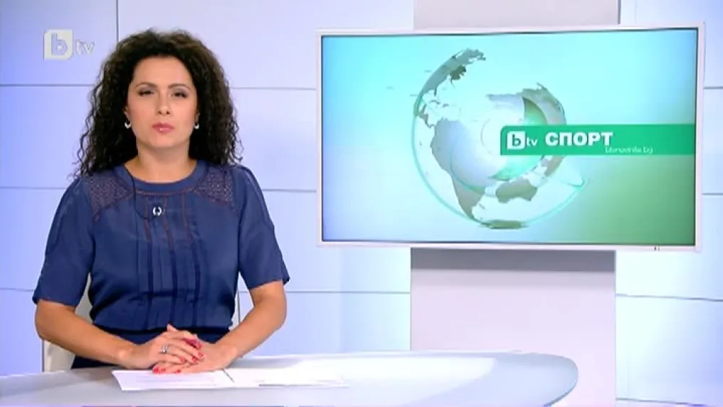 Спорт – Късна емисия с Елена Яръмова – 03.08.2017 г.