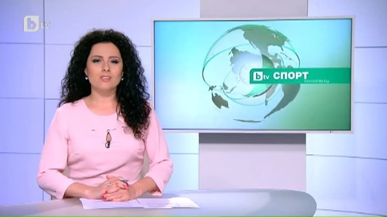 Спорт - Късна емисия с Елена Яръмова - 24.03.2017 г.