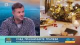 Шеф Кустев от MasterChef: Нормално е да си хапнеш на празниците. С хубаво винце! (ВИДЕО)