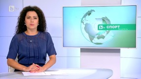 Спорт – Късна емисия с Елена Яръмова – 03.08.2017 г.