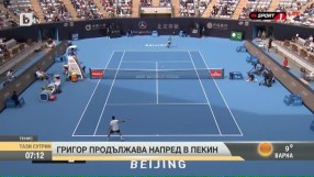 Григор продължава напред в Пекин