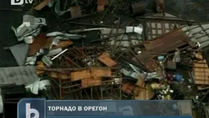 Опустошително торнадо се изви в Орегон
