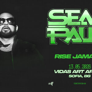 Sean Paul излиза на Vidas Art Arena с Rise Jamaica на 13 май 2026