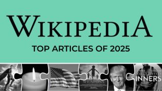 Най-четените статии в Уикипедия през 2025 г. (ОБЗОР)
