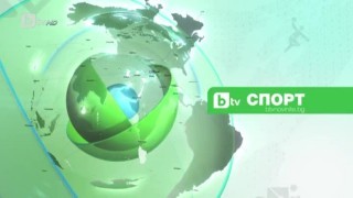 Спорт - Късна емисия - 06.07.2016 г.