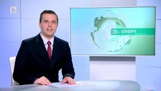 Спорт - Късна емисия - 3.7.2017 г.