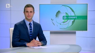 Спорт – Късна емисия с Иван Боянов - 17.07.2017 г.
