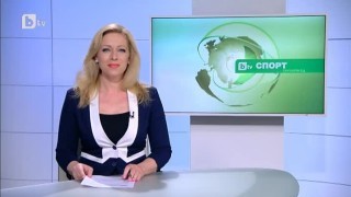 Спорт - Централна емисия - 21.06.2015 г.