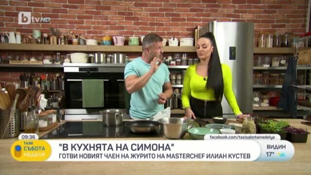 В кухнята на Симона: Готви Илиан Кустев, новият член на журито на MasterChef