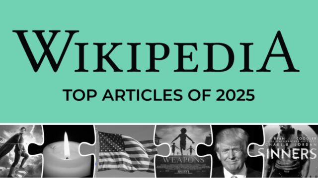 Снимка: Най-четените статии в Уикипедия през 2025 г. (ОБЗОР)