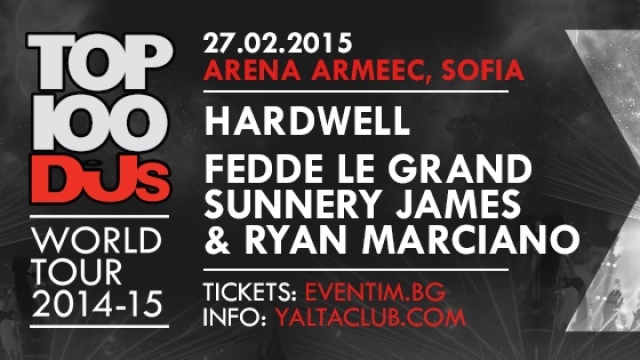 Снимка: Ден 3: Спечели билет и среща с любимците си от TOP 100 DJs World Tour! 