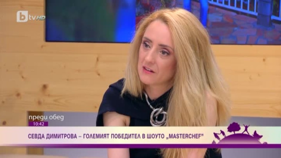 Севда: В MasterChef емоциите са много концентрирани и адреналинът е на много високо ниво
